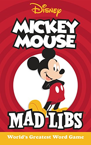 Mickey Mouse Mad Libs: World's Greatest Word Game -- Mickie Matheis, Paperback