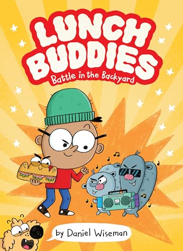 Lunch Buddies: Battle in the Backyard: A Graphic Novel -- Daniel Wiseman, Hardcover