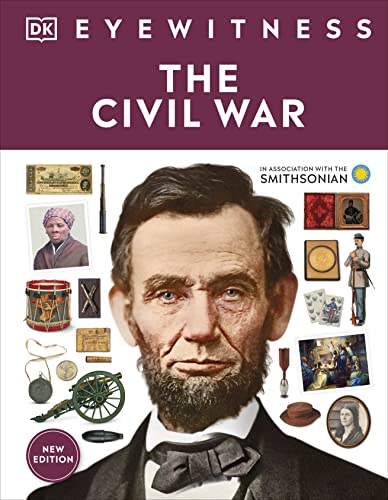 Eyewitness the Civil War -- DK, Hardcover