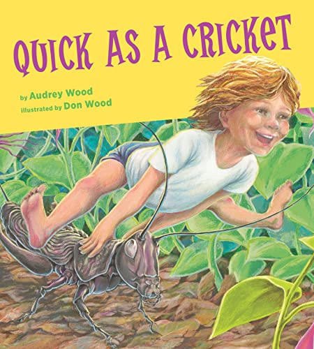 Quick as a Cricket -- Audrey Wood, Board Book