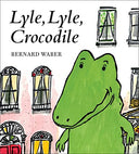 Lyle, Lyle, Crocodile -- Bernard Waber, Board Book