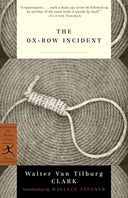 The Ox-Bow Incident -- Walter Van Tilburg Clark, Paperback
