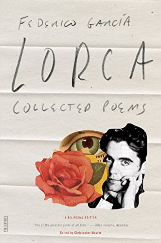 Collected Poems: A Bilingual Edition -- Federico García Lorca, Paperback