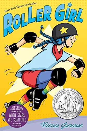 Roller Girl: (Newbery Honor Award Winner) -- Victoria Jamieson, Paperback