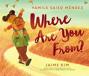 Where Are You From? by Méndez, Yamile Saied