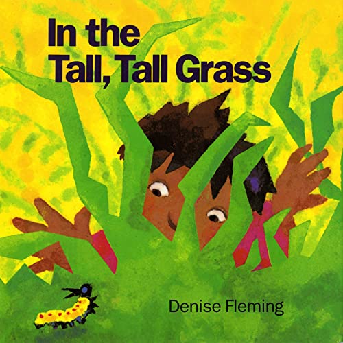 In the Tall, Tall Grass -- Denise Fleming, Hardcover
