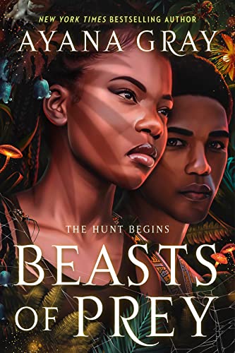 Beasts of Prey -- Ayana Gray, Paperback