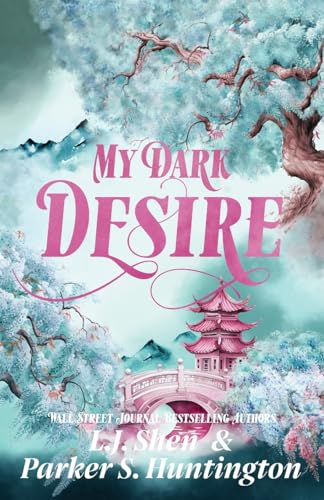 My Dark Desire: An Enemies-to-Lovers Romance -- Parker S. Huntington, Paperback