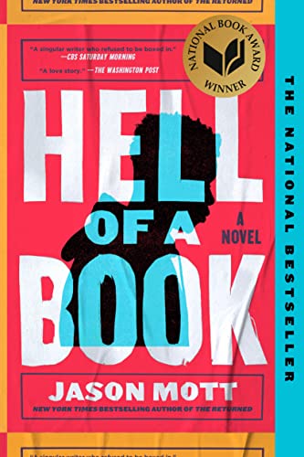 Hell of a Book: National Book Award Winner -- Jason Mott, Paperback