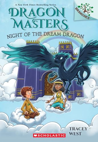Night of the Dream Dragon: A Branches Book (Dragon Masters #28) by West, Tracey