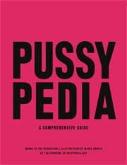 Pussypedia: A Comprehensive Guide by Mendelson, Zoe