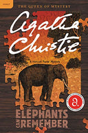 Elephants Can Remember: A Hercule Poirot Mystery: The Official Authorized Edition -- Agatha Christie, Paperback