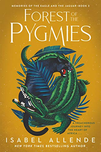Forest of the Pygmies -- Isabel Allende, Paperback