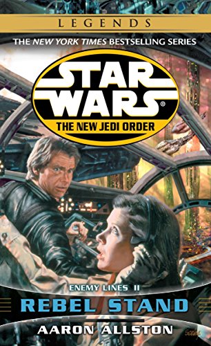 Rebel Stand: Star Wars Legends: Enemy Lines II -- Aaron Allston, Mass Market Paperbound