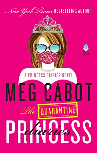 The Quarantine Princess Diaries -- Meg Cabot, Mass Market Paperbound