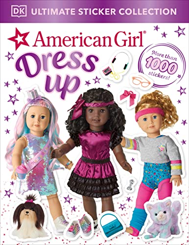 American Girl Dress Up Ultimate Sticker Collection -- DK, Paperback