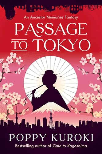 Passage to Tokyo -- Poppy Kuroki, Hardcover