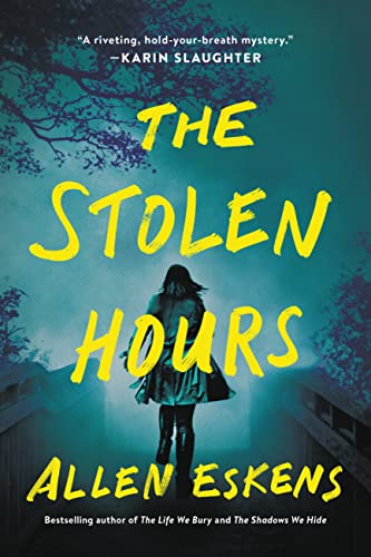 The Stolen Hours -- Allen Eskens, Paperback