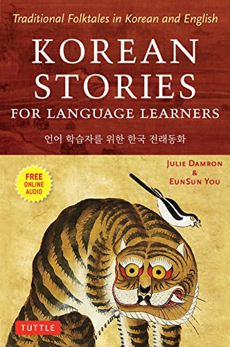 Korean Stories for Language Learners: Traditional Folktales in Korean and English (Free Online Audio) -- Damron, Paperback