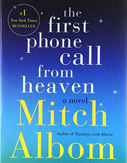 The First Phone Call from Heaven by Albom, Mitch
