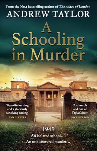 A Schooling in Murder by Taylor, Andrew