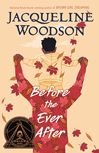 Before the Ever After -- Jacqueline Woodson, Paperback