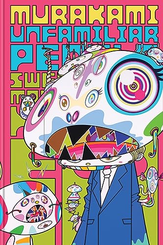 Murakami: Unfamiliar People--Swelling of Monsterized Human Ego -- Laura W. Allen, Hardcover