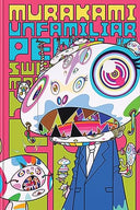 Murakami: Unfamiliar People--Swelling of Monsterized Human Ego -- Laura W. Allen, Hardcover