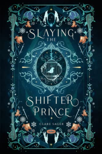 Slaying the Shifter Prince: Alternative Cover -- Clare Sager, Paperback
