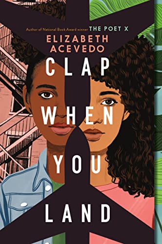 Clap When You Land -- Elizabeth Acevedo