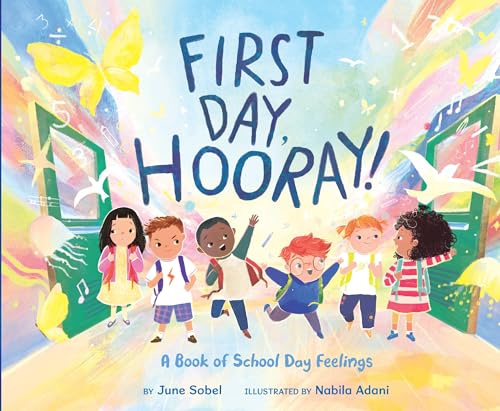 First Day, Hooray! by Sobel, June