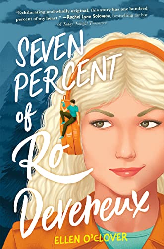 Seven Percent of Ro Devereux -- Ellen O'Clover, Hardcover