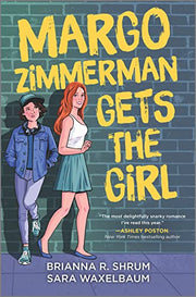 Margo Zimmerman Gets the Girl by Waxelbaum, Sara