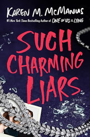 Such Charming Liars by McManus, Karen M.