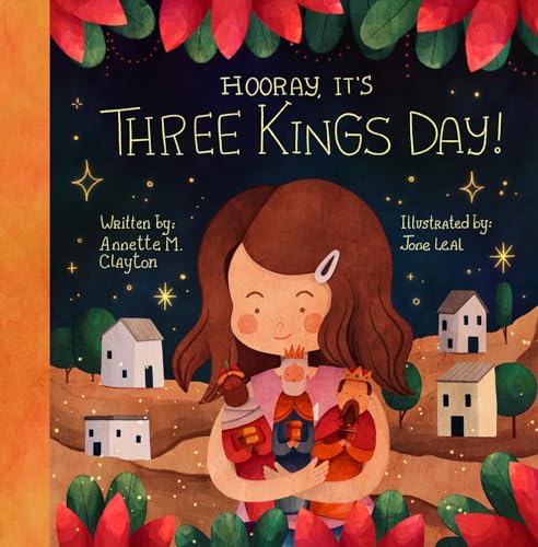 Hooray, It's Three Kings Day!: A Picture Book for Epiphany by Clayton, Annette M.