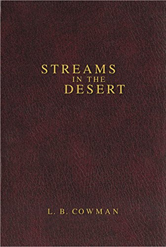 Contemporary Classic/Streams in the Desert by Cowman, L. B. E.