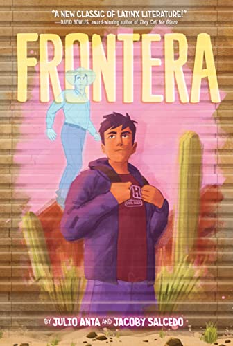 Frontera: A Graphic Novel -- Julio Anta, Hardcover
