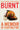 Burnt: A Memoir of Fighting Fire by Frank, Clare