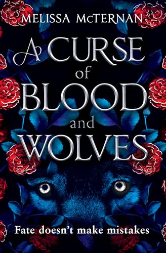 A Curse of Blood and Wolves -- Melissa McTernan, Paperback