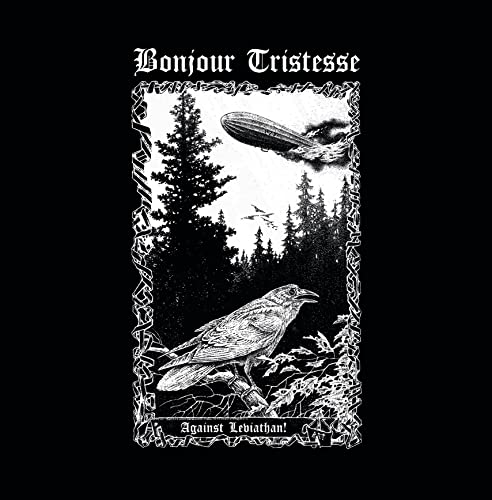 Against Leviathan, Bonjour Tristesse, Cassette