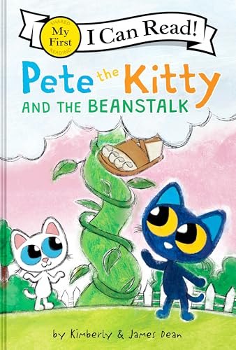 Pete the Kitty and the Beanstalk -- James Dean, Hardcover
