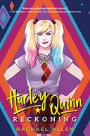 Harley Quinn: Reckoning -- Rachael Allen, Paperback