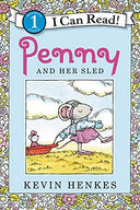 Penny and Her Sled: A Winter and Holiday Book for Kids -- Kevin Henkes, Paperback