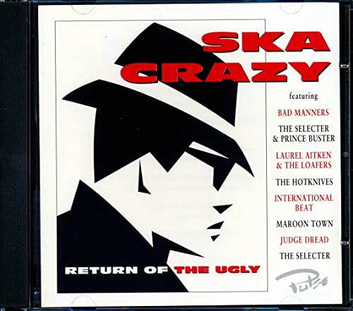 Prince Buster, The Selecter, Bad Manners, Judge Dread, Etc. - Ska Crazy: Return Of The Ugly -- CD