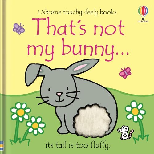 That's Not My Bunny...: An Easter and Springtime Book for Kids by Watt, Fiona