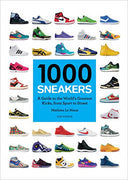 1000 Sneakers: A Guide to the World's Greatest Kicks, from Sport to Street -- Mathieu Le Maux, Paperback