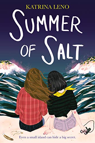 Summer of Salt -- Katrina Leno, Paperback