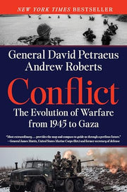 Conflict: The Evolution of Warfare from 1945 to Gaza by Petraeus, David