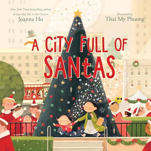 A City Full of Santas by Ho, Joanna