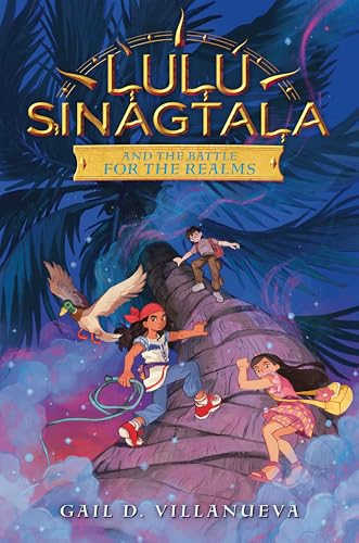 Lulu Sinagtala and the Battle for the Realms by Villanueva, Gail D.
